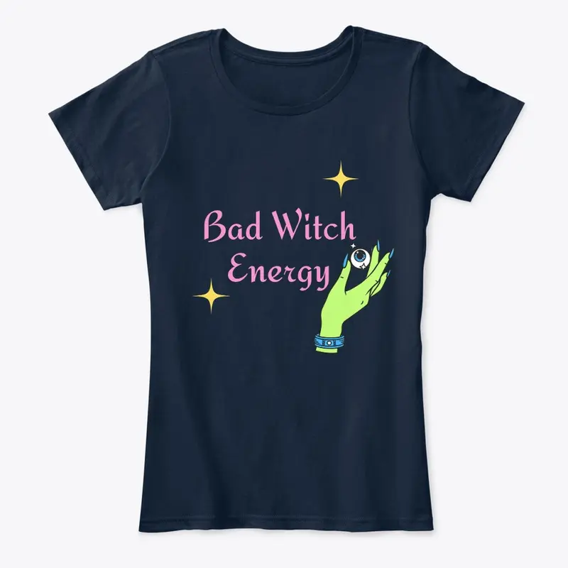 Bad witch energy tshirt 