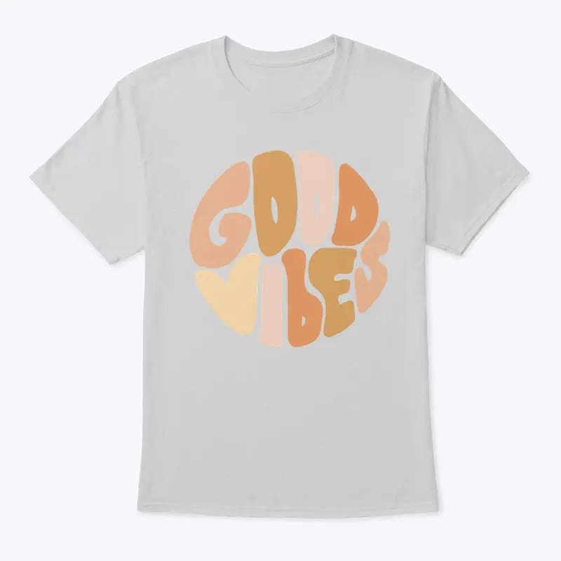 Good vibes tshirt 